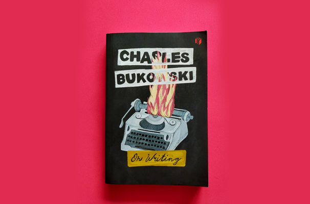 Resensi: Surat-surat Bukowski tentang Menulis