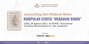 Lauching dan Diskusi Buku Menanam Rindu