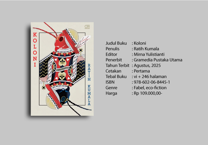 Koloni: Fabel Sosial Ratih Kumala yang Menjepit Realitas Manusia